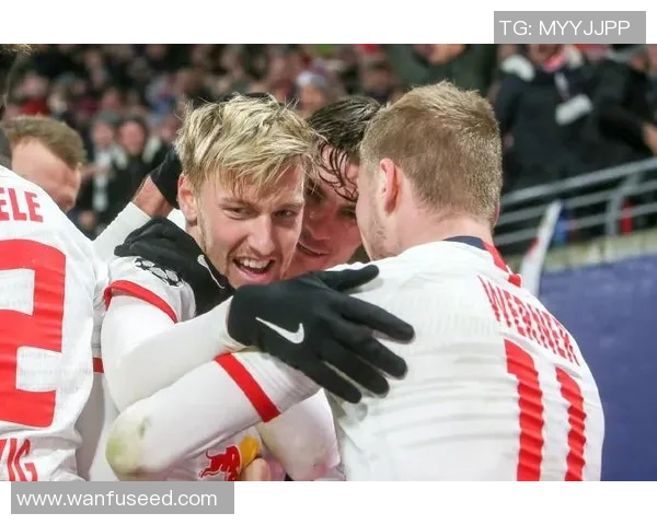 莱比锡友谊赛逆转本菲卡精彩瞬间回顾十大进球引爆全场热情